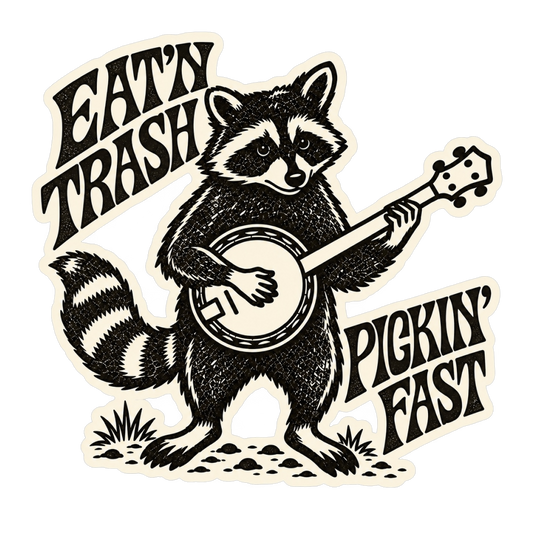 Eat Trash, Pickin' Fast Racoon Large Vinyl Sticker